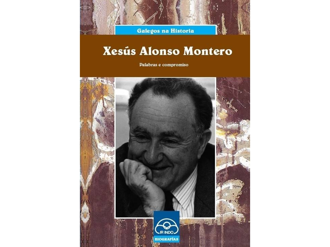Livro Xesus Alonso Montero de Modesto Hermida