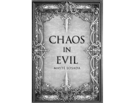 Livro Chaos In Evil De Mayté Losada (inglês)
