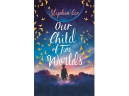 Livro Our Child of Two Worlds de Stephen Cox (Inglês - Capa Dura)
