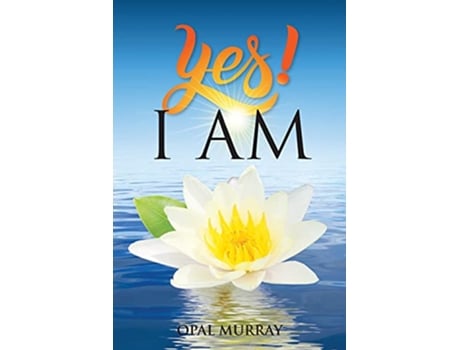 Livro YES I Am de Opal Murray (Inglês)