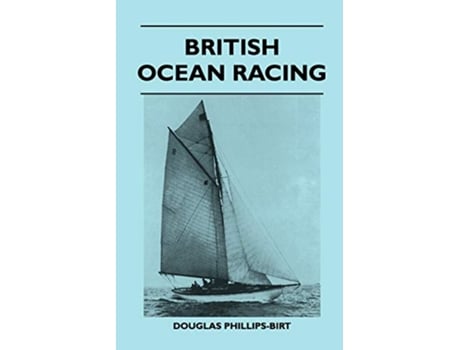Livro British Ocean Racing de British Ocean Racing (Inglês)