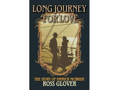 Livro Long Journey for Love The Story of Patrick McBride de Ross Glover (Inglês)