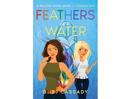 Livro Feathers in Water Coming Out de D R Cassady (Inglês)