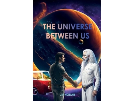 Livro The Universe Between Us de Jose F Nodar (Inglês)