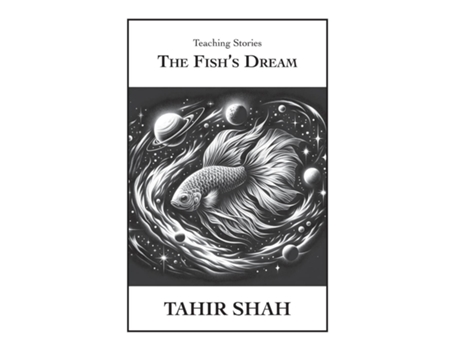 Livro The Fishs Dream de Tahir Shah (Inglês)