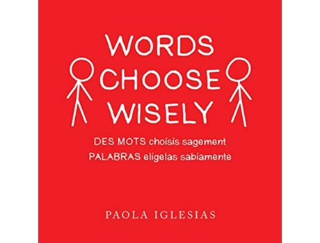Livro Words Choose Wisely de Paola Iglesias (Inglês)