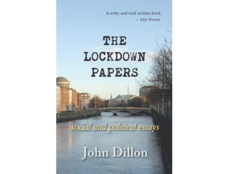 Livro The Lockdown Papers De John Dillon (inglês)