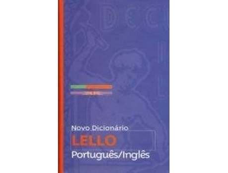 Novo Dicion?rio Lello, Portugu?s/Ingl?s/Portugu?s,