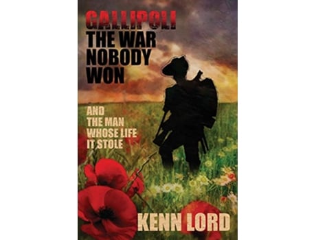 Livro Gallipoli The War Nobody Won de Kenn Lord (Inglês)
