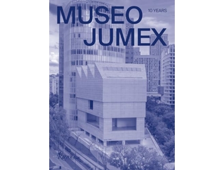 Livro Museo Jumex De Rizzoli (inglês - Capa Dura)