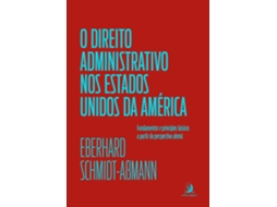 Livro O Direito Administrativo Dos Estados Unidos De Eberhard Schmidt-amann (português Do Brasil)