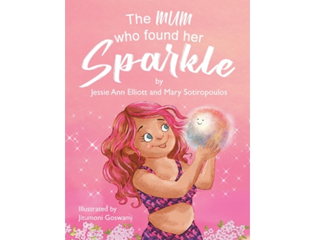 Livro The Mum Who Found Her Sparkle de Jessie Ann Elliott (Inglês)