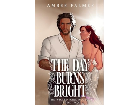Livro The Day Burns Bright de Amber Palmer (Inglês)