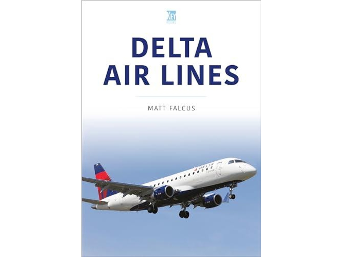 Livro Delta Air Lines De Matt Falcus (inglês)