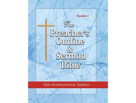 Livro The Preachers Outline Amp Sermon Bible Exodus 19 - 40 New International Version De Leadership Ministries Worldwide (inglês)