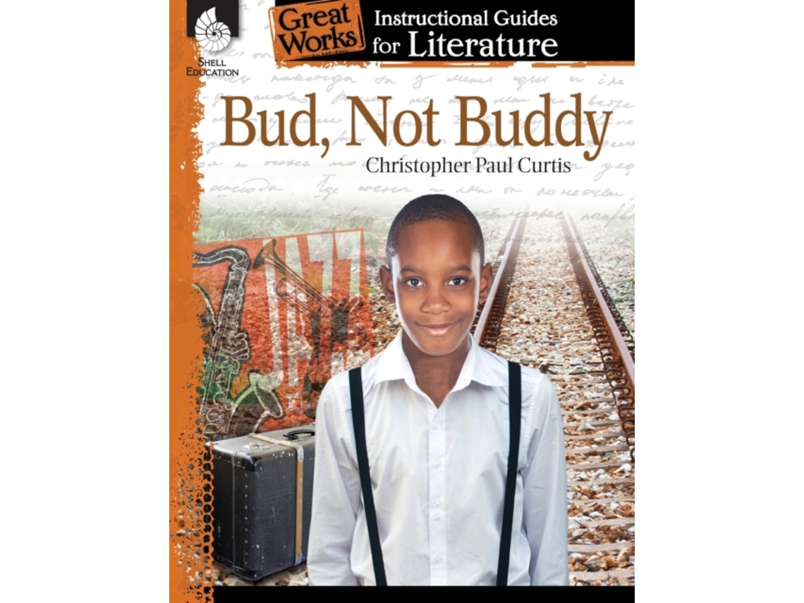Livro bud, not buddy: an instructional guide for literature de suzanne i. barchers (inglês)