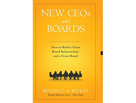 Livro New Ceos and Boards How to Build a Great Board Relationshipand a Great Board de Beverly A Behan (Inglês)
