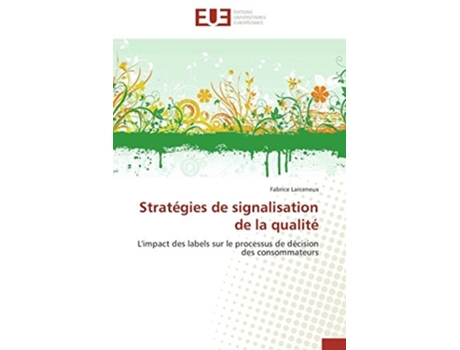 Livro Stratégies De Signalisation De La Qualité De Fabrice Larceneux (alemão)