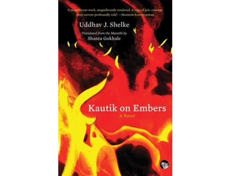 Livro Kautik On Embers A Novel De Uddhav J Shelke E Shanta Gokhale (inglês)