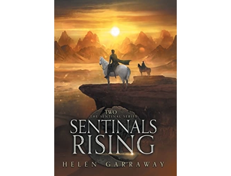 Livro Sentinals Rising The Sentinal de Helen Garraway (Inglês)
