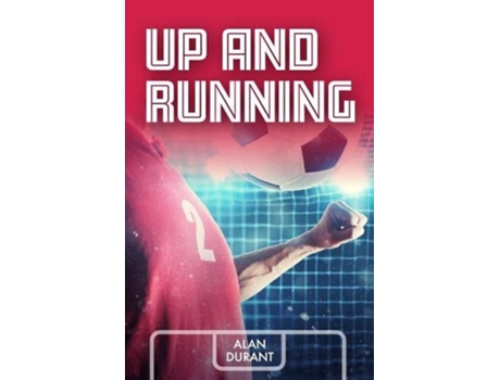 Livro Up and Running de Alan Durant (Inglês)