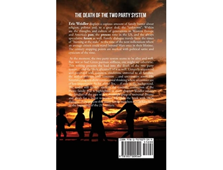 Livro The Death of the Two Party System de Eric Weidler (Inglês)