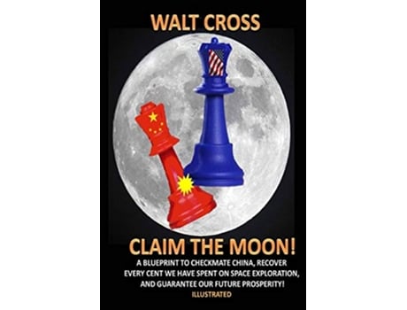 Livro CLAIM THE MOON de Walt Cross (Inglês)