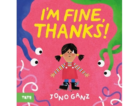 Livro I’m Fine, Thanks! de Jono Ganz (Inglês - Capa Dura)