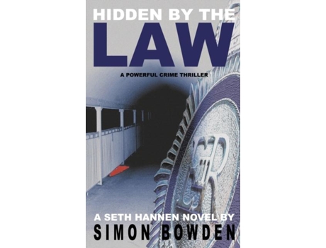 Livro Hidden By The Law De Simon Bowden (inglês)