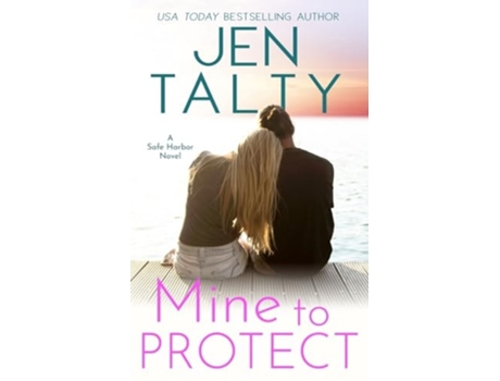 Livro Mine to Protect de Jen Talty (Inglês)