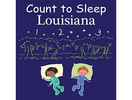 Livro Count to Sleep Louisiana de Adam Gamble e Mark Jasper (Inglês - Capa Dura)