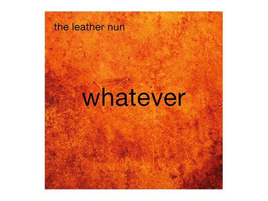 CD The Leather Nun - Whatever
