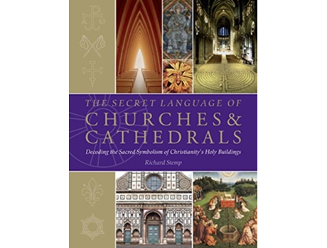 Livro Secret Language of Churches Cathedrals de Richard Stemp (Inglês)