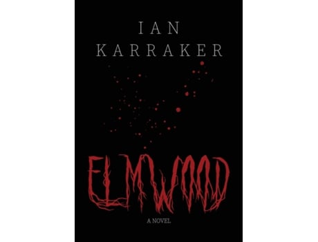 Livro Elmwood de Ian Karraker (Inglês)