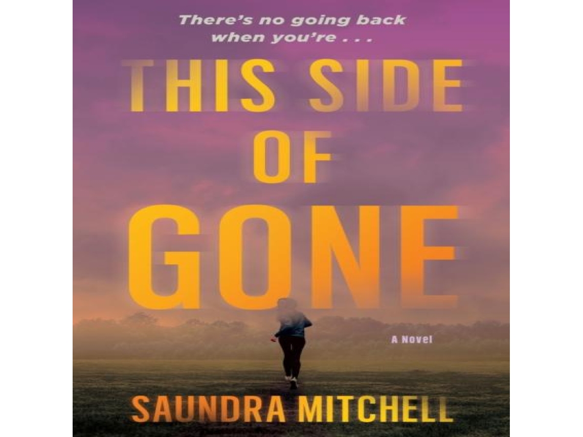 Livro This Side of Gone de Saundra Mitchell (Inglês)