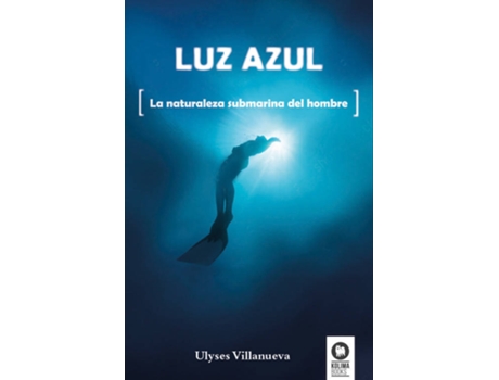 Livro Luz Azul de Ulyses Villanueva