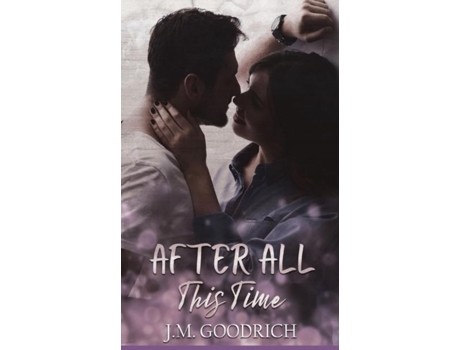 Livro After All This Time De Jm Goodrich (inglês)
