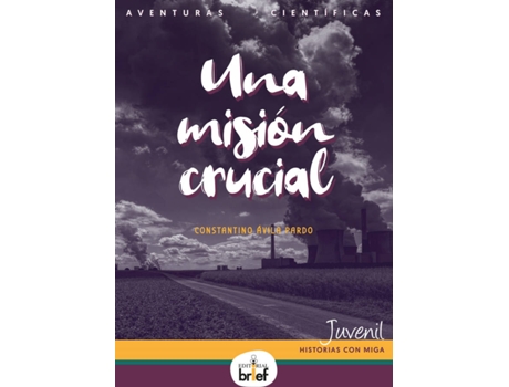 Livro Una Misión Crucial de Constantino Ávila Pardo (Espanhol)