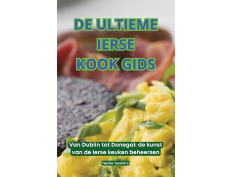 Livro DE ULTIEME IERSE KOOK GIDS de Nynke Sanders (Inglês)