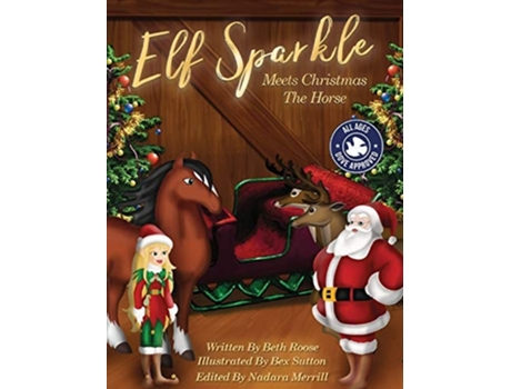 Livro Elf Sparkle Meets Christmas The Horse De Beth Roose (inglês - Capa Dura)