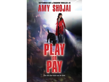 Livro Play Or Pay A Dog Lovers Crime Thriller Suspense de Amy Shojai (Inglês)