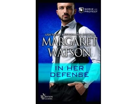 Livro In Her Defense Serve and Protect de Margaret Watson (Inglês)