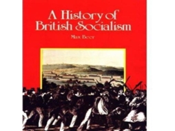 Livro History of British Socialism de Max Beer (Inglês)