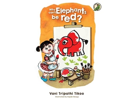 Livro Why cant Elephants be red? de Vani Tripathi (Inglês)