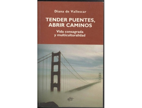 Livro Tender Puentes, Abrir Caminos. Vida Consagrada Y Multicultur de D. De Vallescar (Espanhol)