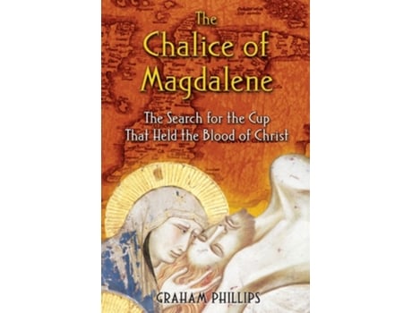 Livro The Chalice of Magdalene de Graham Phillips (Inglês)