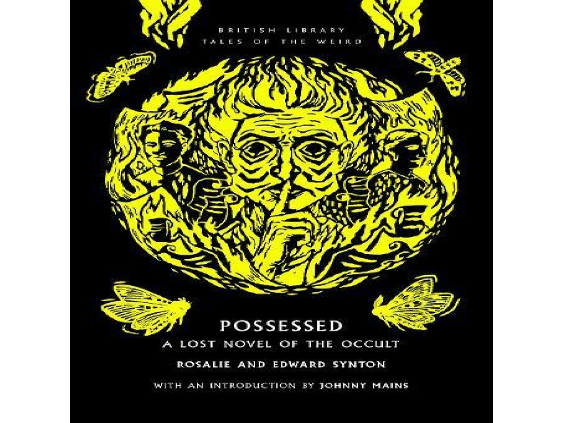 Livro Possessed A Lost Novel of the Occult de Rosalie and Edward Synton (Inglês)