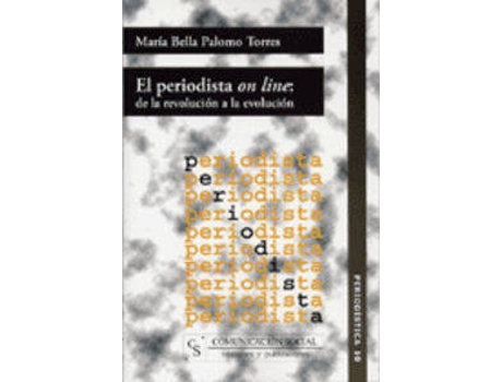 Livro Periodista On Line: De La Revolución A La Evolución de María Bella Palomo Torres (Espanhol)