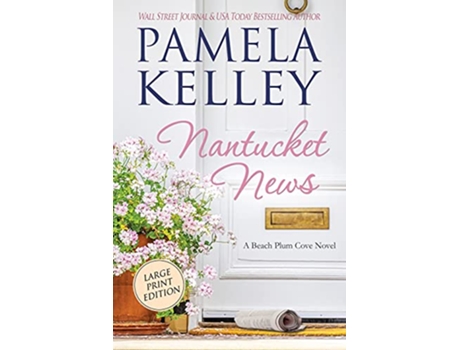 Livro Nantucket News LARGE PRINT de Pamela M Kelley (Inglês)
