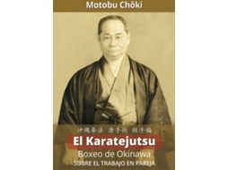 Livro El Karatejutsu Boxeo De Okinawa de Motobu Chôki (Espanhol)